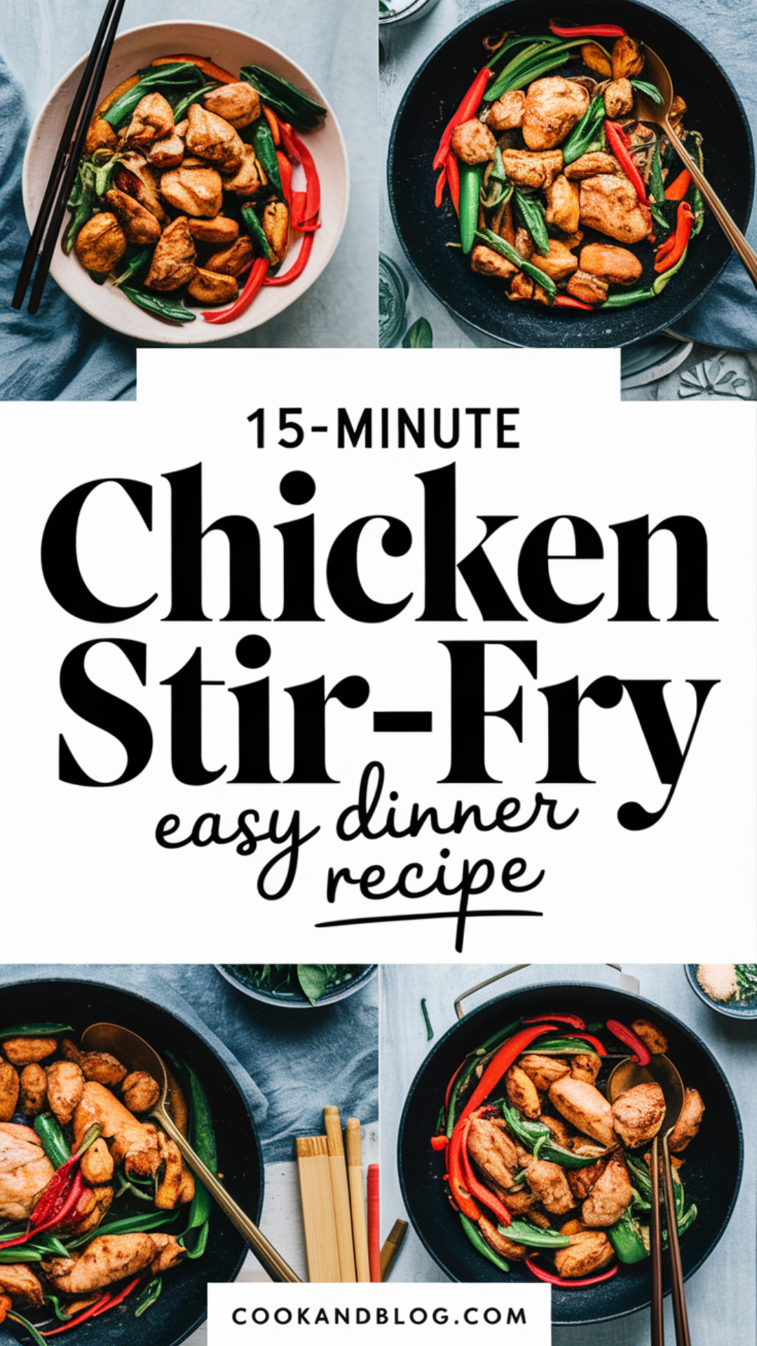 15-Minute Chicken Stir-Fry Easy Dinner Recipe 15-Minute Chicken Stir-Fry Easy Dinner Recipe