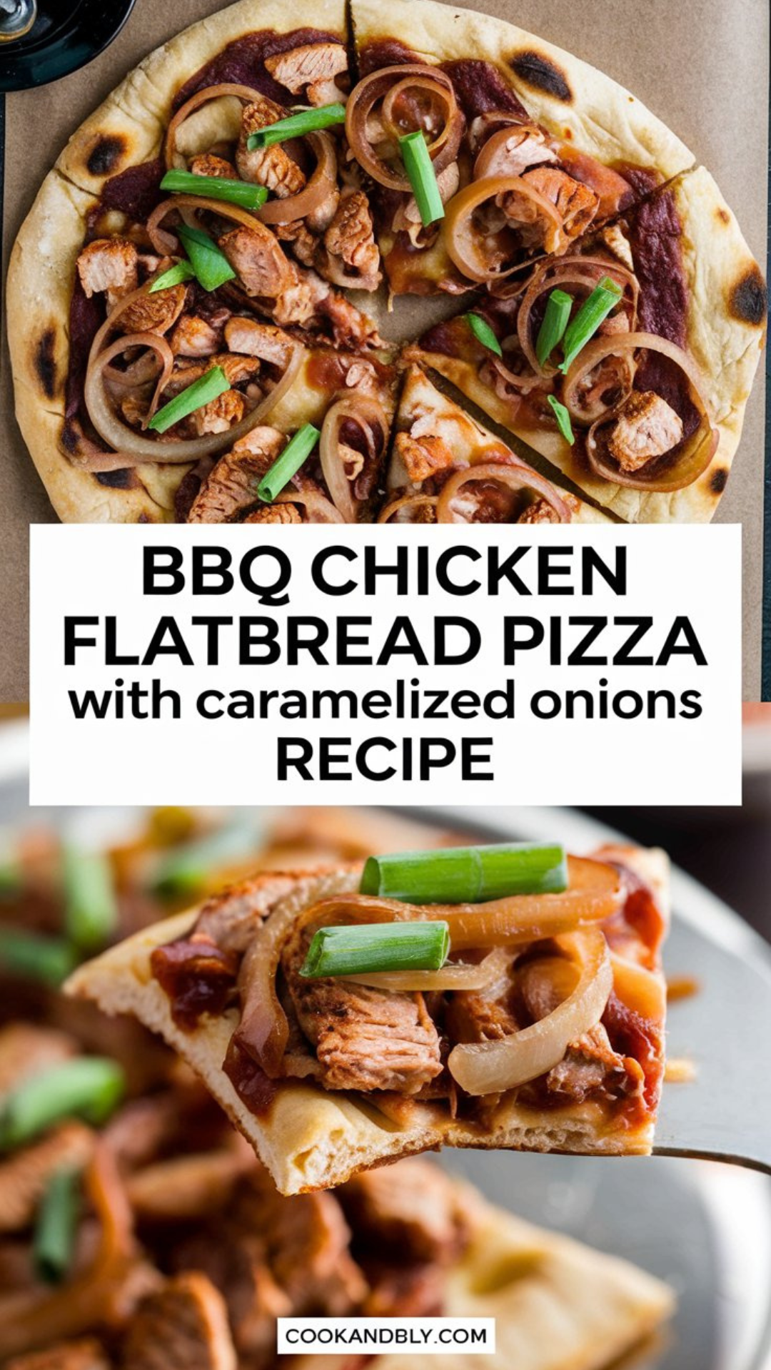 BBQ Chicken Flatbread Pizza with Caramelized Onions Recipe BBQ Chicken Flatbread Pizza with Caramelized Onions Recipe