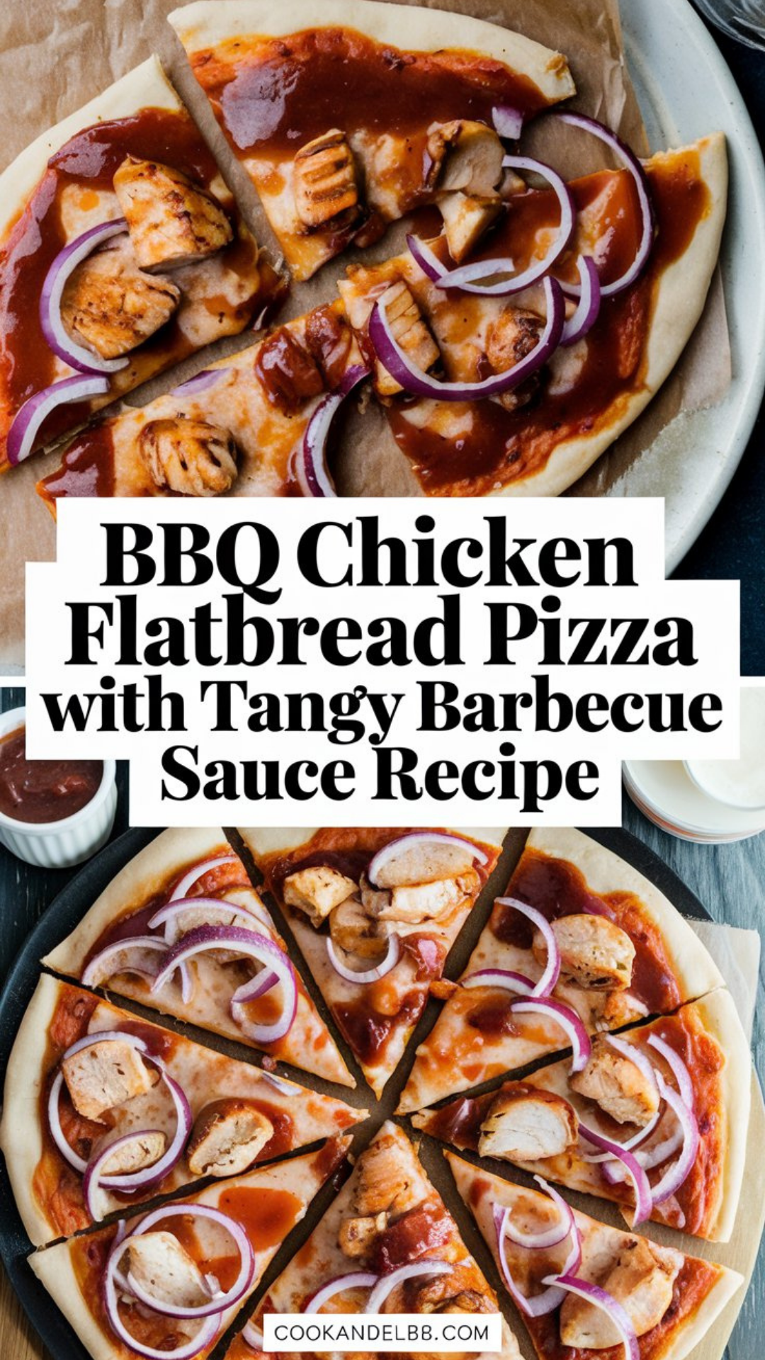 BBQ Chicken Flatbread Pizza with Tangy Barbecue Sauce Recipe BBQ Chicken Flatbread Pizza with Tangy Barbecue Sauce Recipe