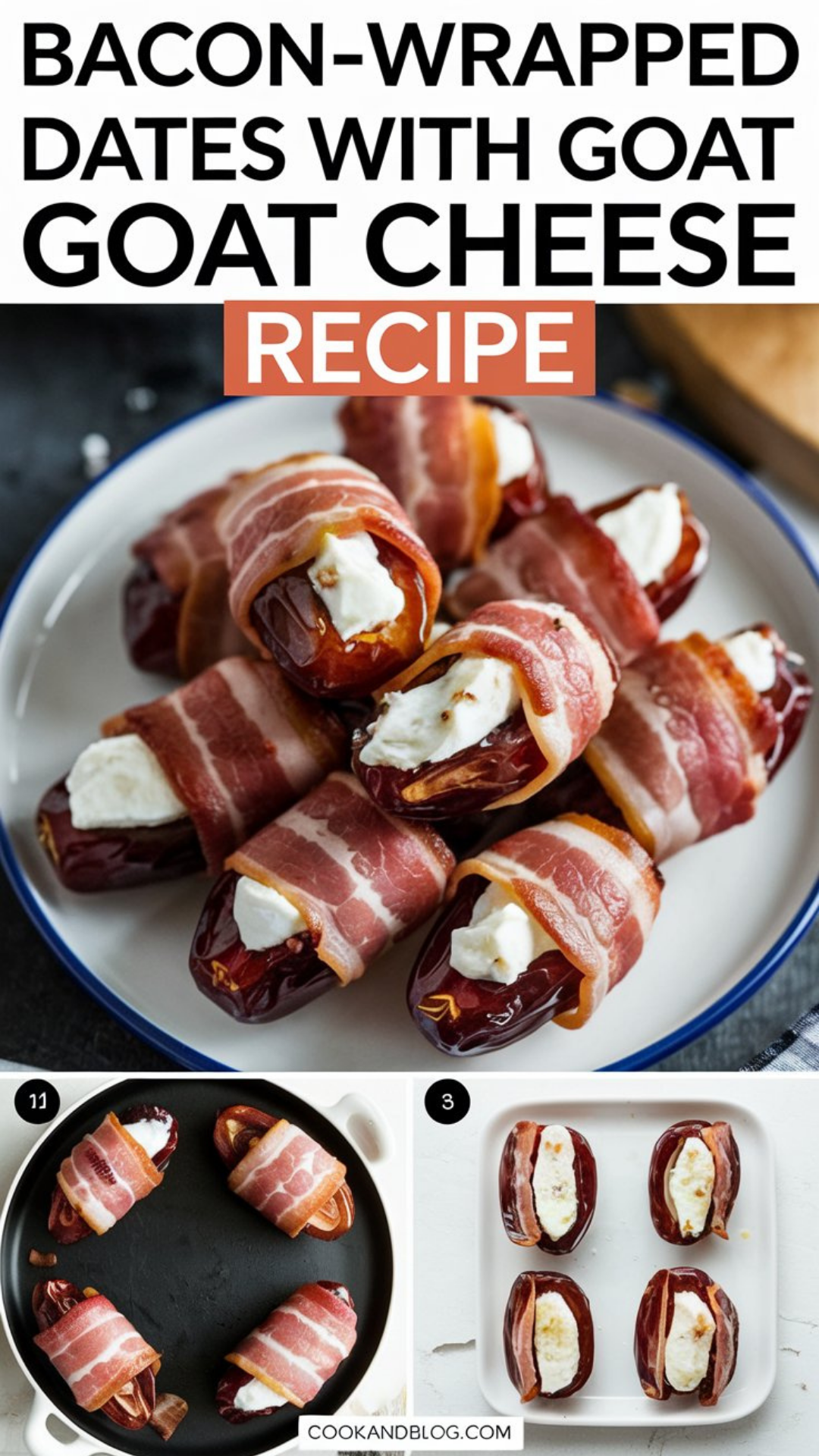 Bacon-Wrapped Dates with Goat Cheese Recipe Bacon-Wrapped Dates with Goat Cheese Recipe