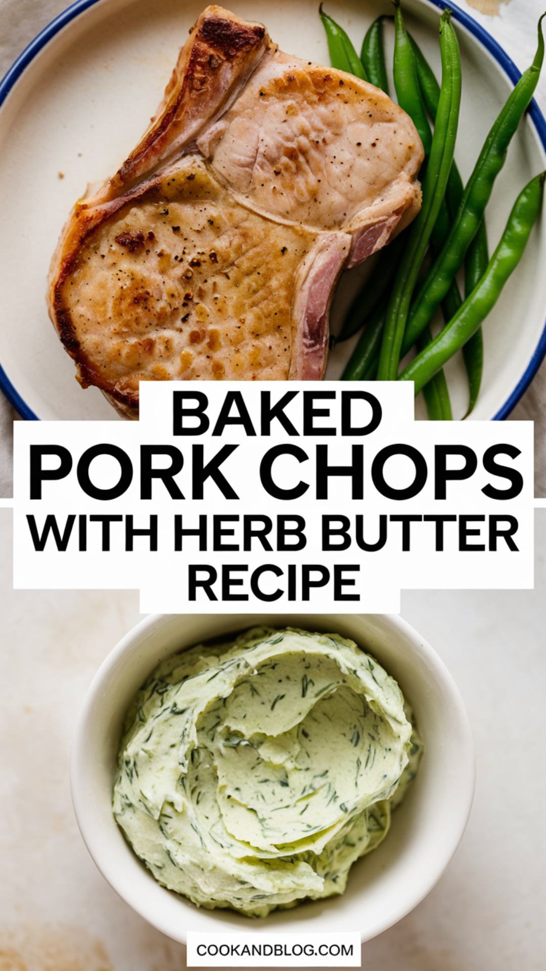 Baked Pork Chops with Herb Butter Recipe