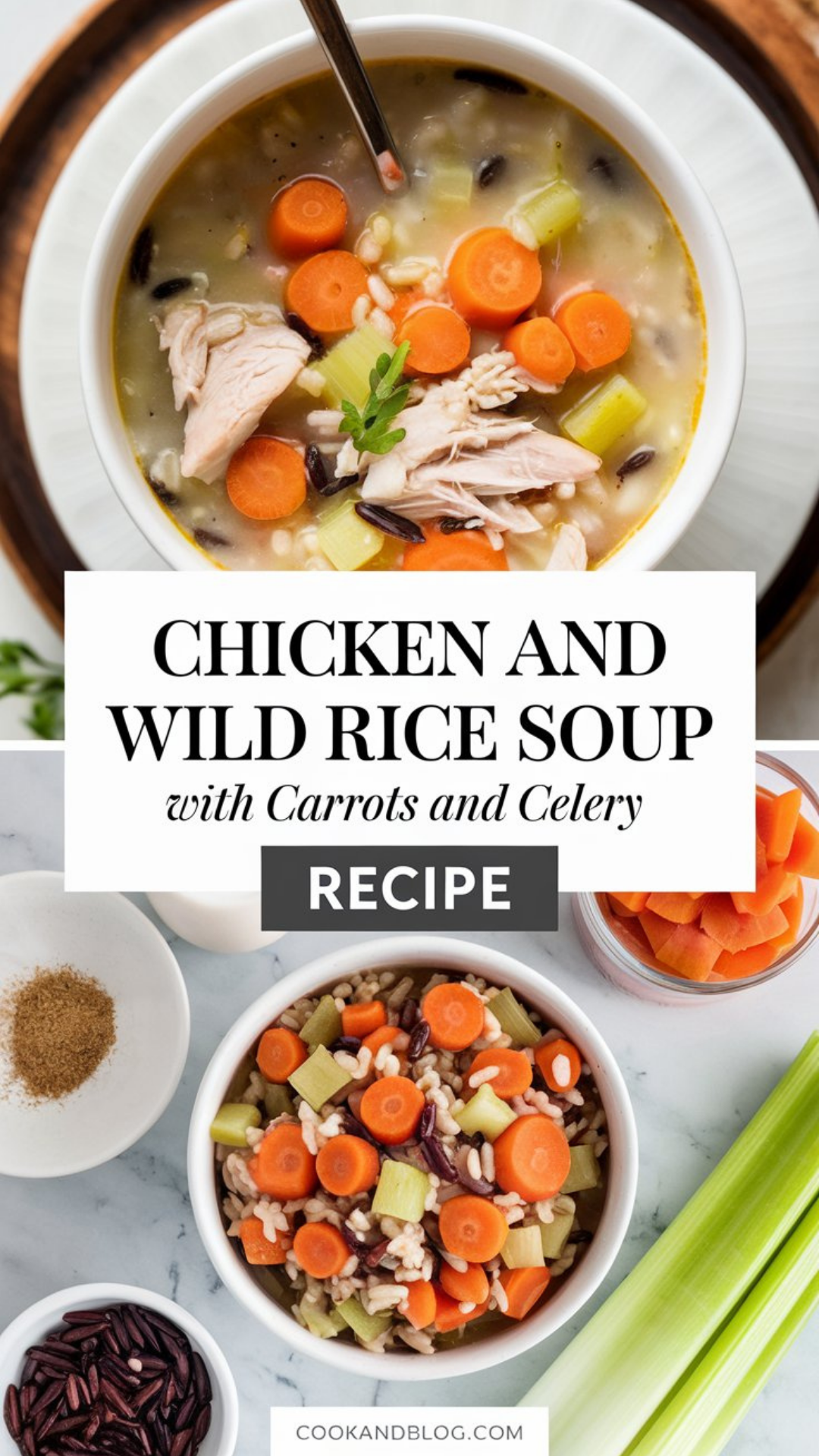 Chicken and Wild Rice Soup with Carrots and Celery Recipe Chicken and Wild Rice Soup with Carrots and Celery Recipe