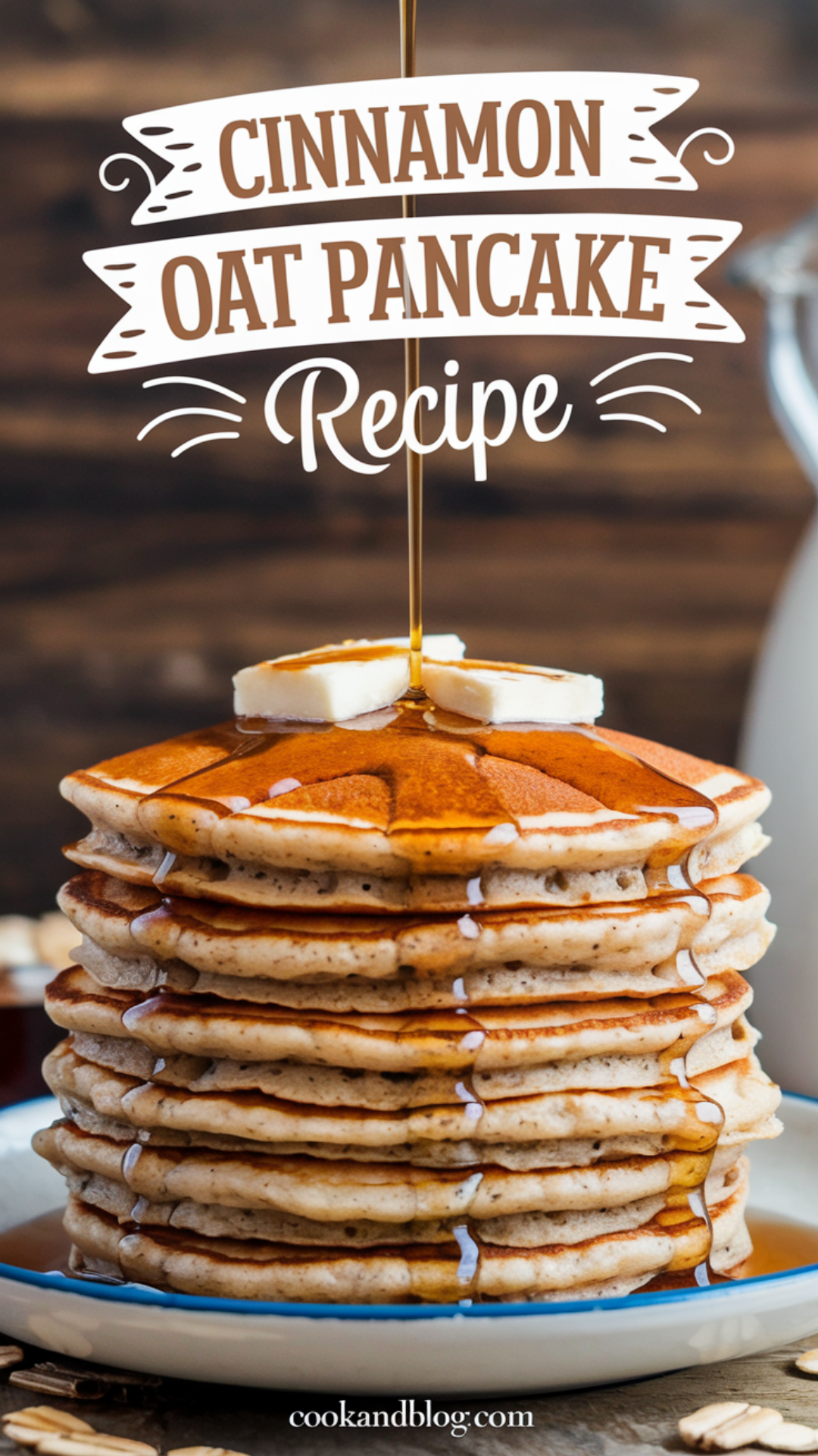 Cinnamon Oat Pancake Recipe