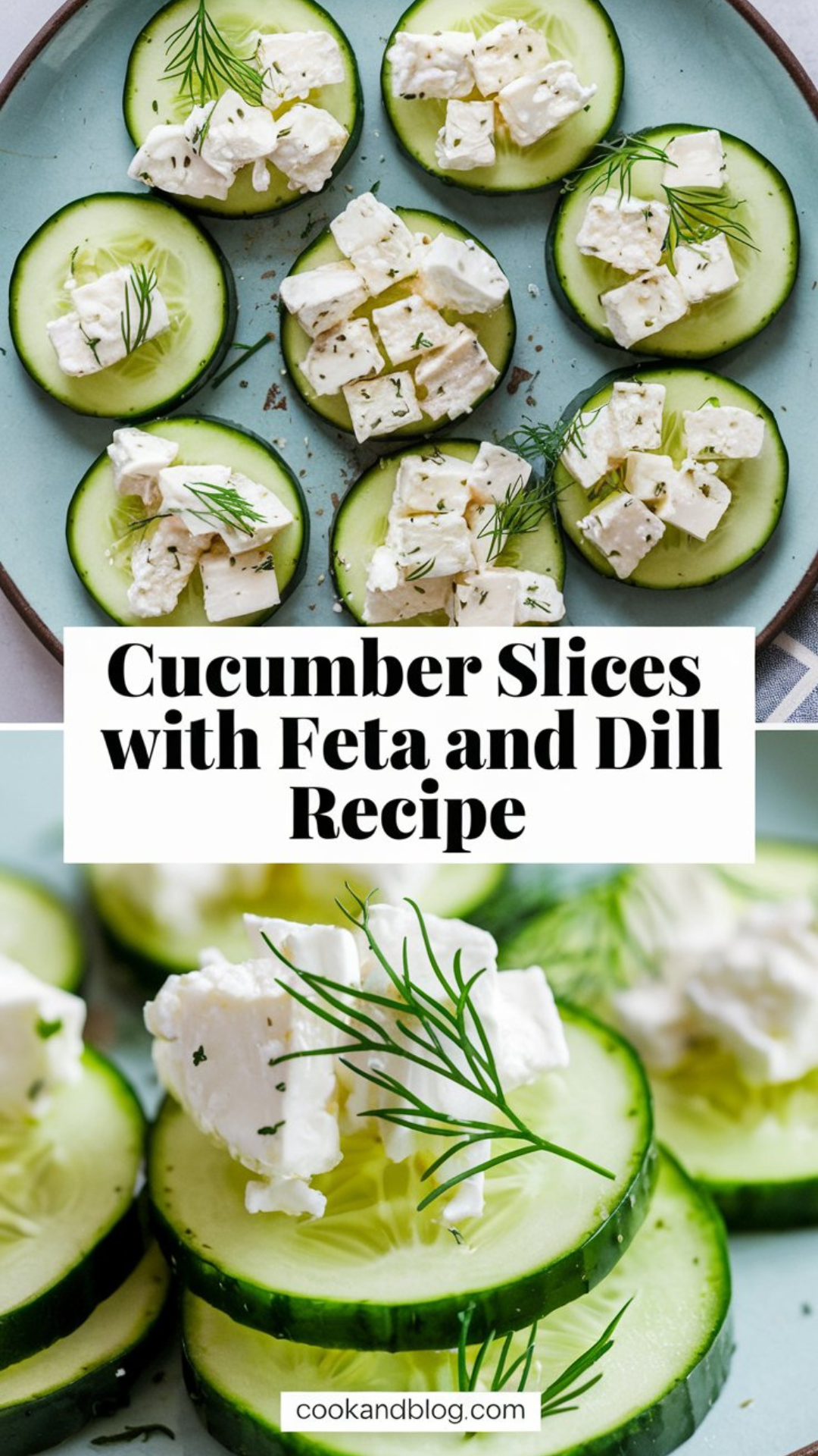 Cucumber Slices with Feta and Dill Recipe Cucumber Slices with Feta and Dill Recipe