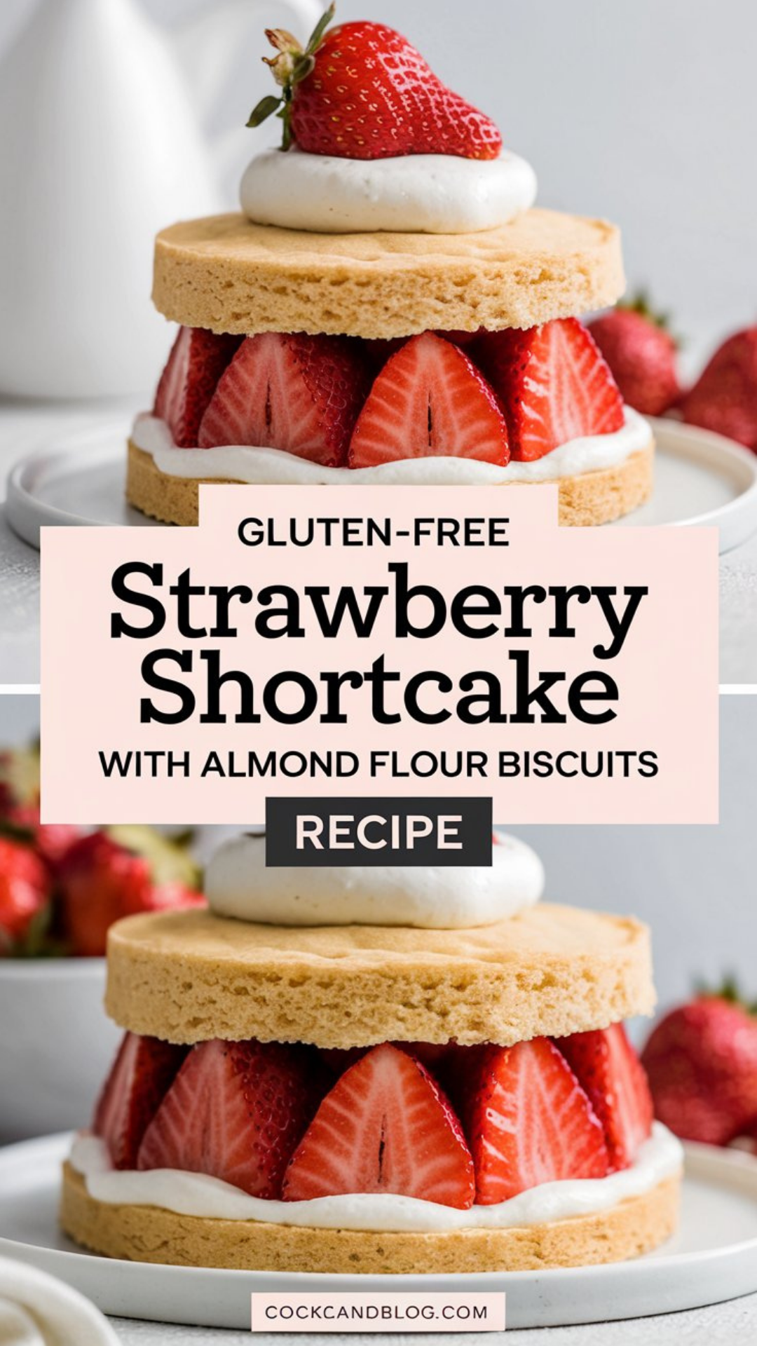 Gluten-Free Strawberry Shortcake with Almond Flour Biscuits Recipe Gluten-Free Strawberry Shortcake with Almond Flour Biscuits Recipe