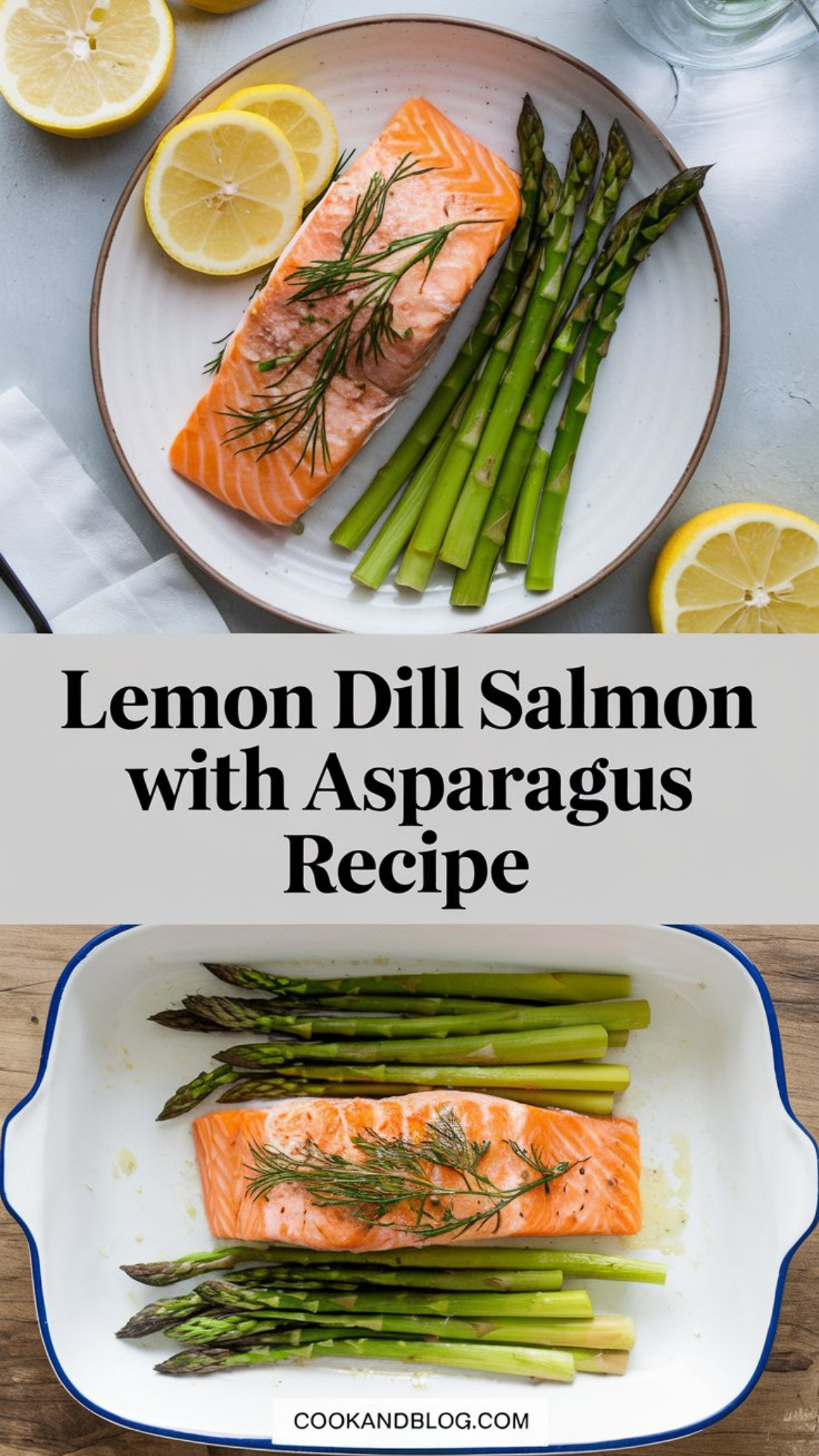 Lemon Dill Salmon with Asparagus Recipe Lemon Dill Salmon with Asparagus Recipe