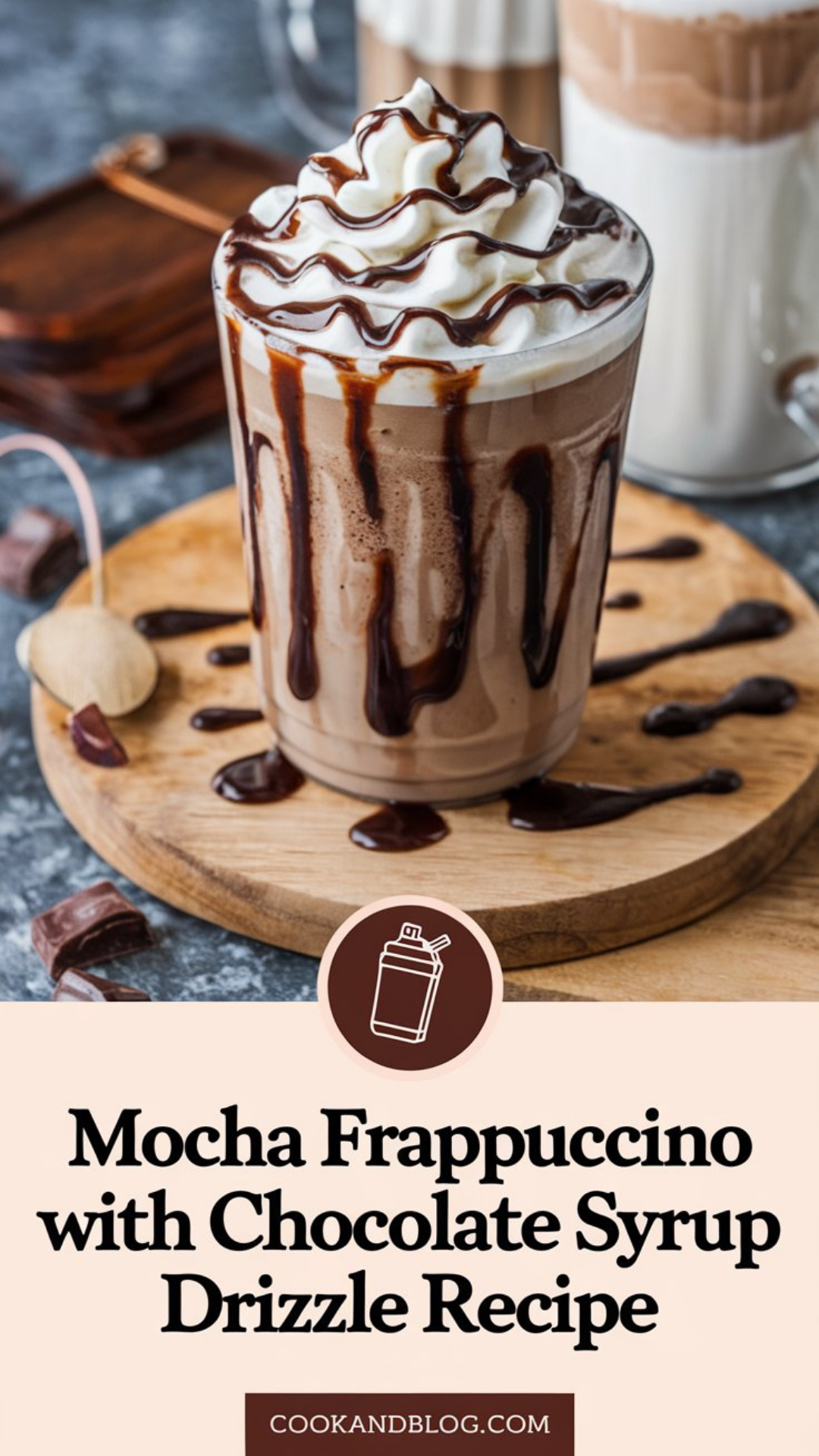 Mocha Frappuccino with Chocolate Syrup Drizzle Recipe Mocha Frappuccino with Chocolate Syrup Drizzle Recipe