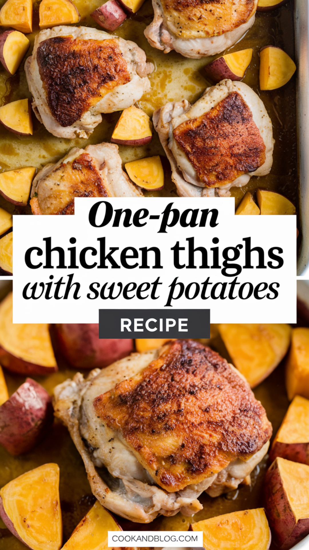 One-Pan Chicken Thighs with Sweet Potatoes Recipe One-Pan Chicken Thighs with Sweet Potatoes Recipe
