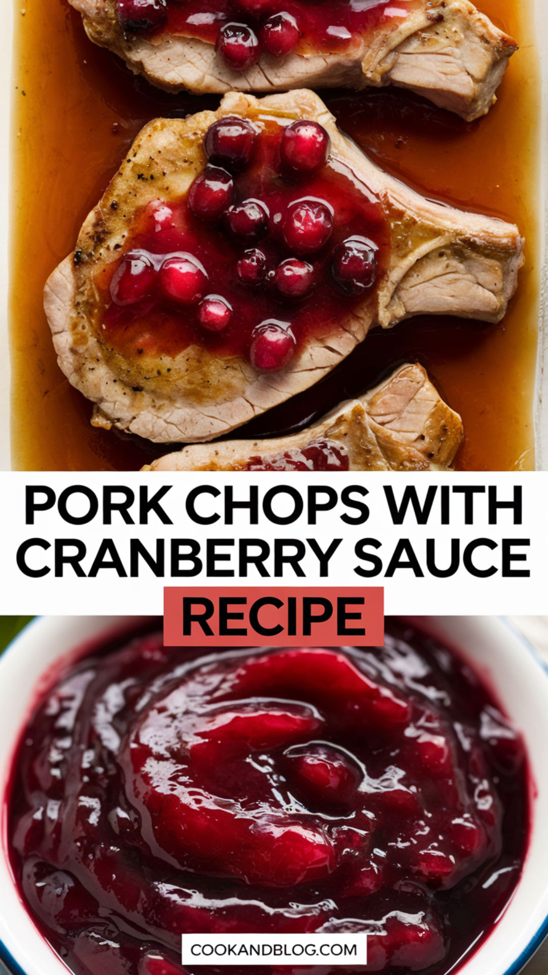 Pork Chops with Cranberry Sauce Recipe Pork Chops with Cranberry Sauce Recipe