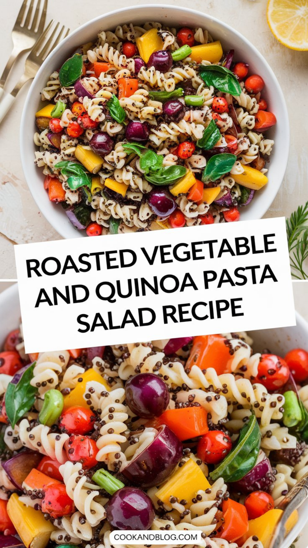 Roasted Vegetable and Quinoa Pasta Salad Recipe Roasted Vegetable and Quinoa Pasta Salad Recipe