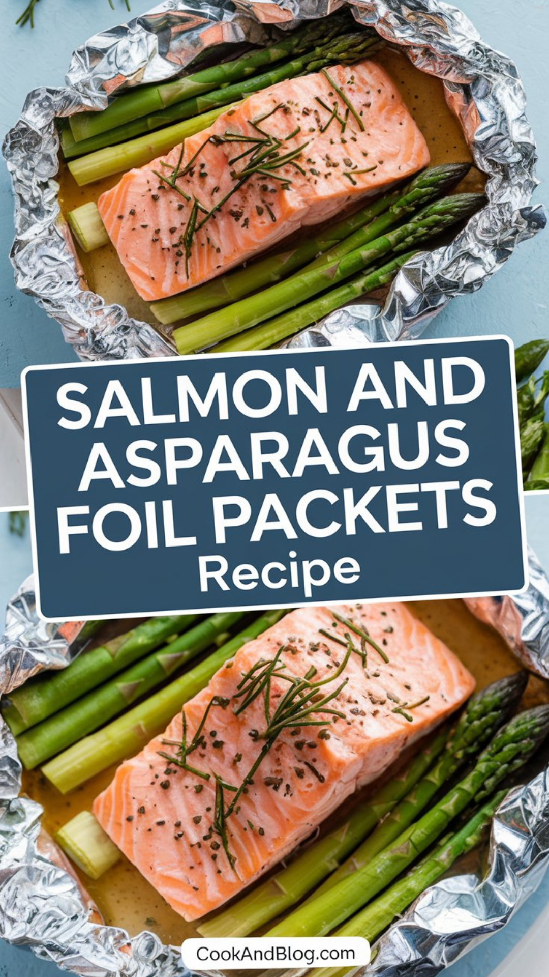 Salmon and Asparagus Foil Packets Recipe Salmon and Asparagus Foil Packets Recipe