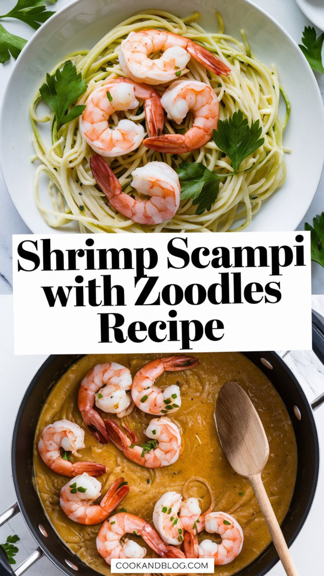 Shrimp Scampi with Zoodles Recipe Shrimp Scampi with Zoodles Recipe