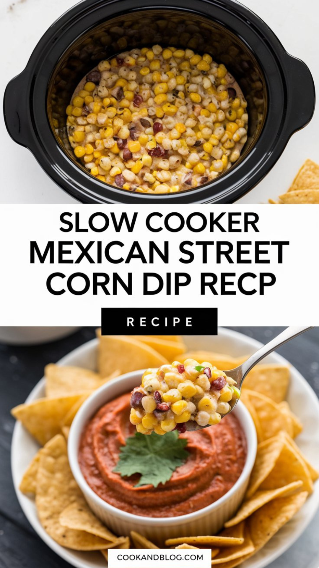 Slow Cooker Mexican Street Corn Dip Recipe Slow Cooker Mexican Street Corn Dip Recipe