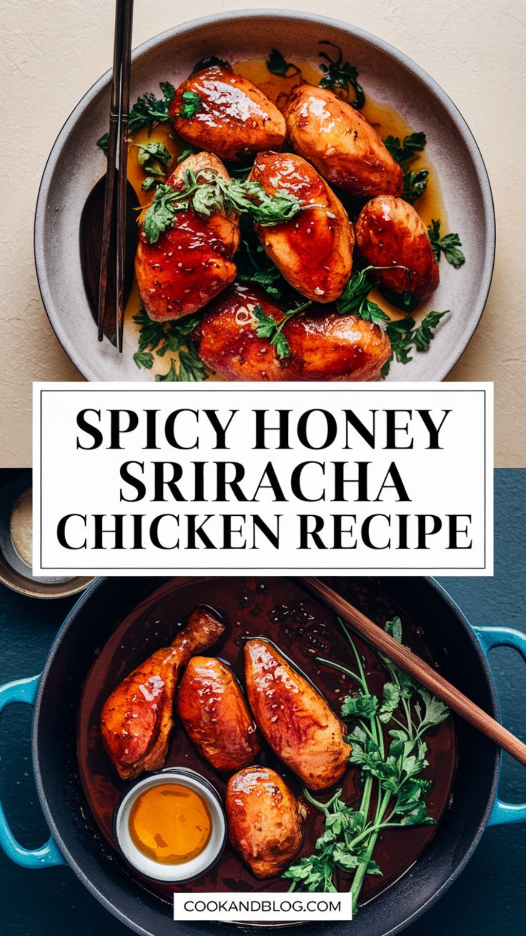 Spicy Honey Sriracha Chicken Recipe Spicy Honey Sriracha Chicken Recipe
