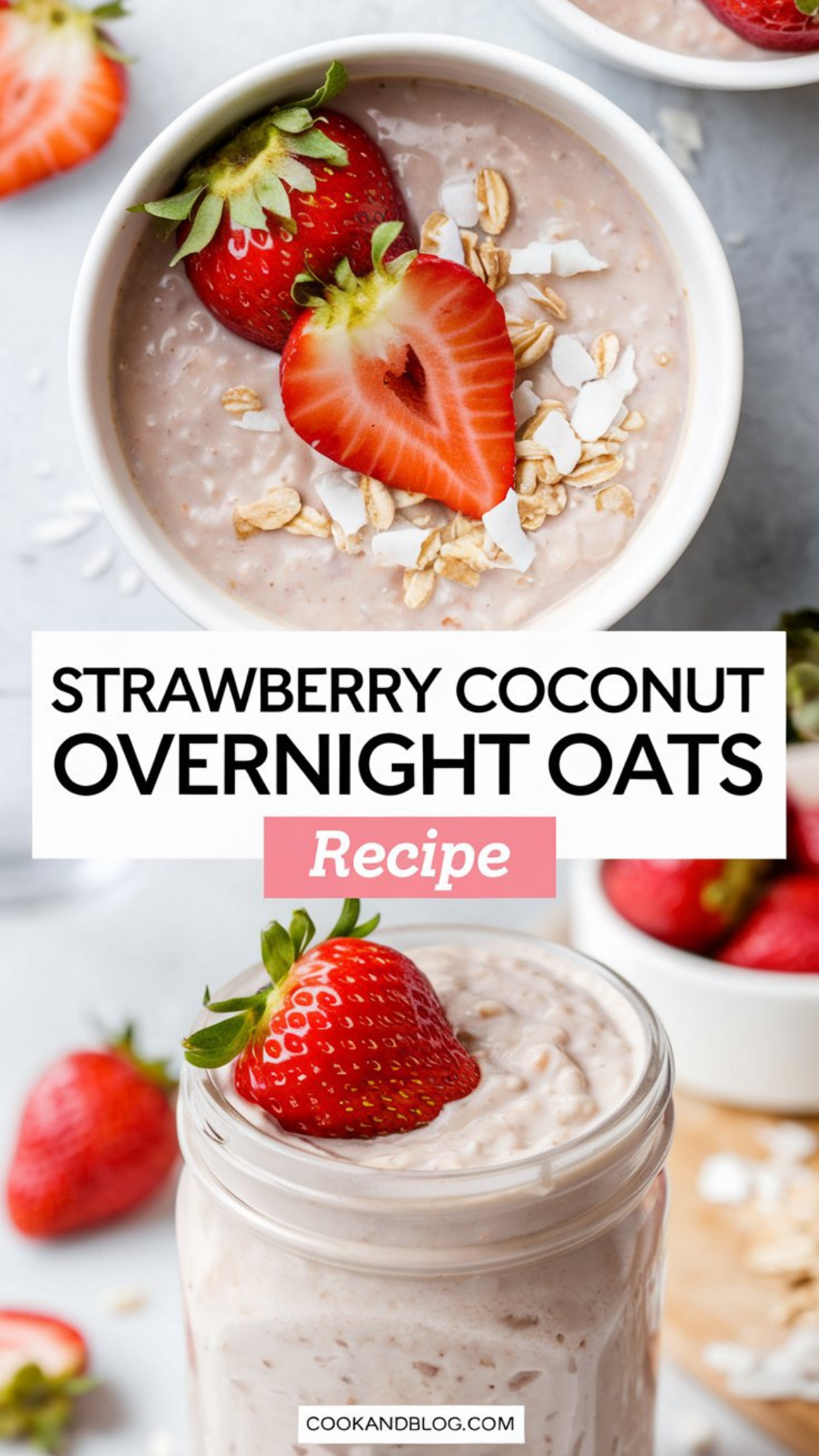 Strawberry Coconut Overnight Oats Recipe Strawberry Coconut Overnight Oats Recipe