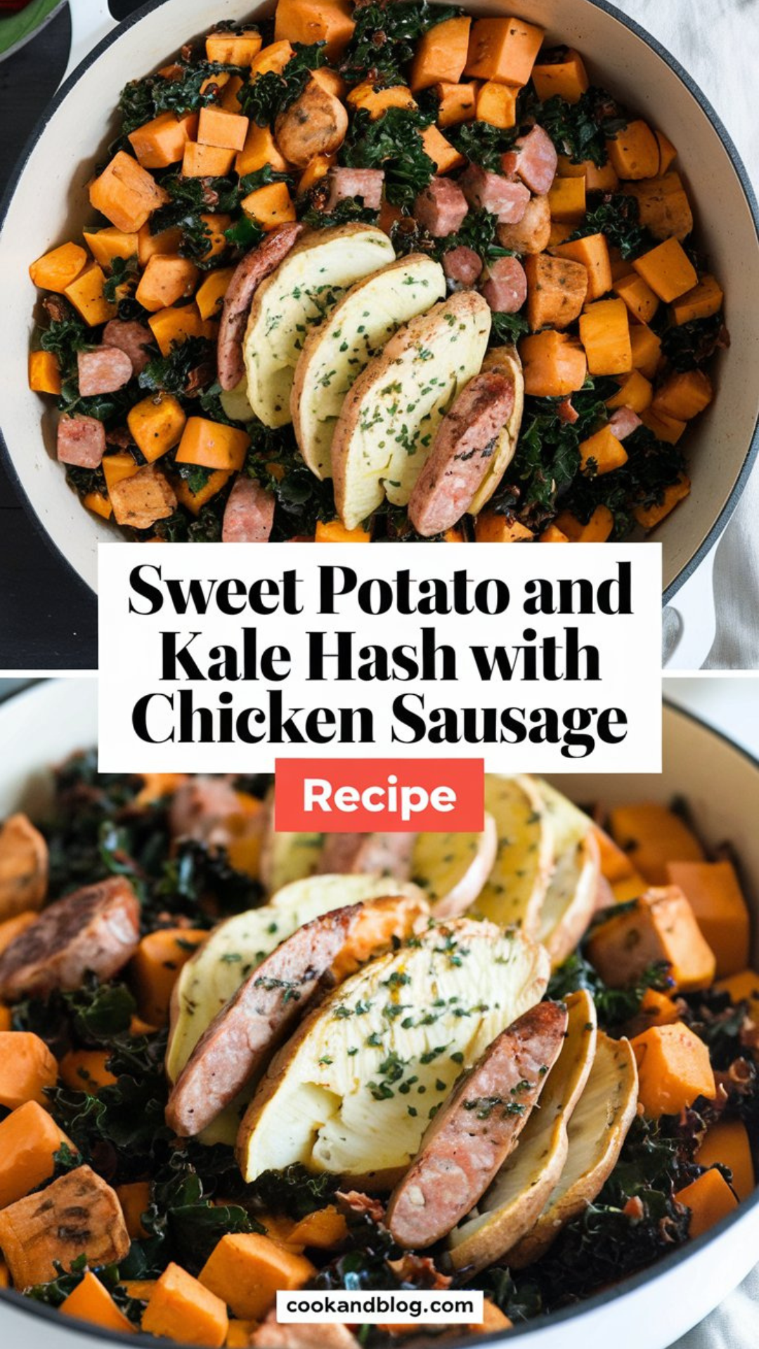Sweet Potato and Kale Hash with Chicken Sausage Recipe Sweet Potato and Kale Hash with Chicken Sausage Recipe