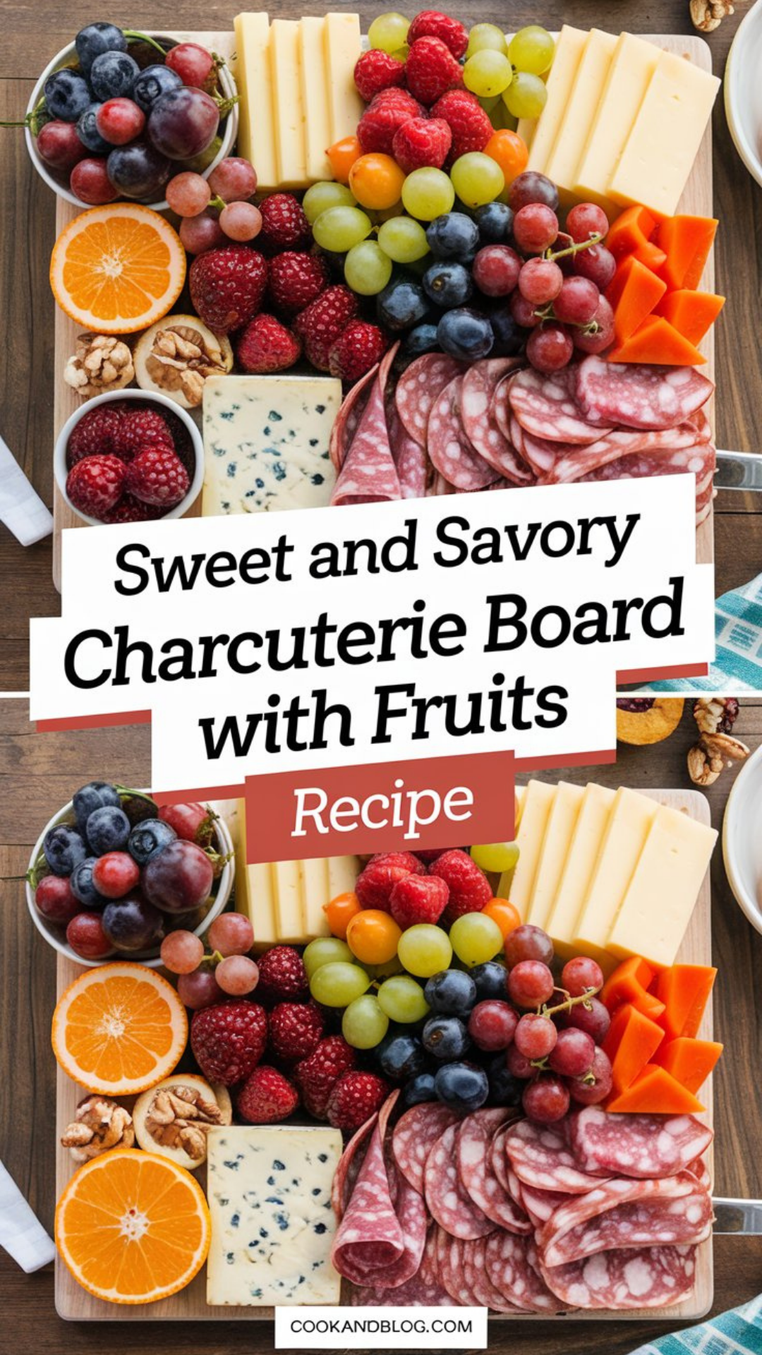 Sweet and Savory Charcuterie Board with Fruits Recipe Sweet and Savory Charcuterie Board with Fruits Recipe